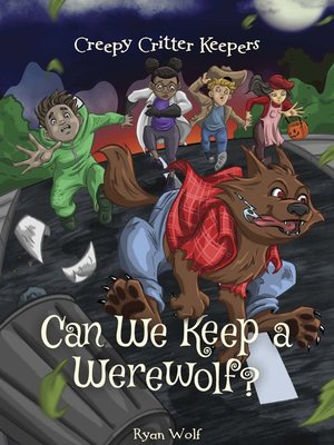cover image of Can We Keep a Werewolf?